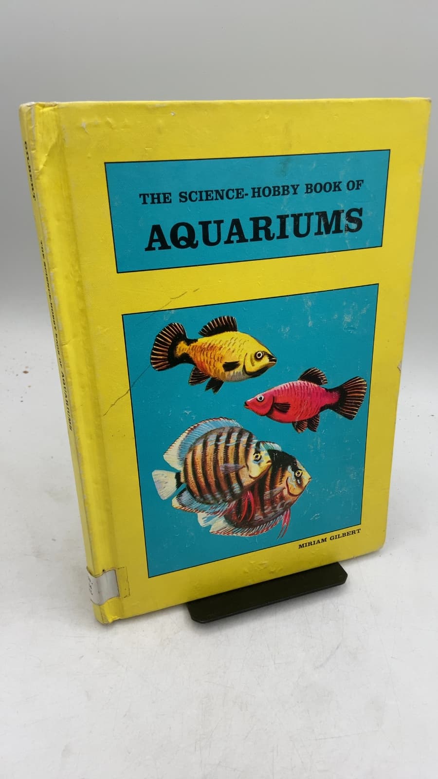 The Science-Hobby Book of Aquariums by Miriam Gilbert - front cover