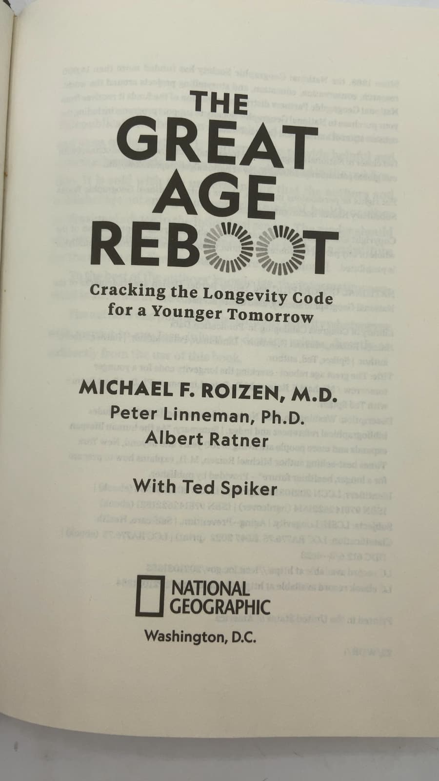 The Great Age Reboot: Cracking the Longevity Code for a Younger Tomorrow by Michael F. Roizen, M.D., Peter Linneman, Ph.D., Albert Ratner, with Ted Spiker - title page