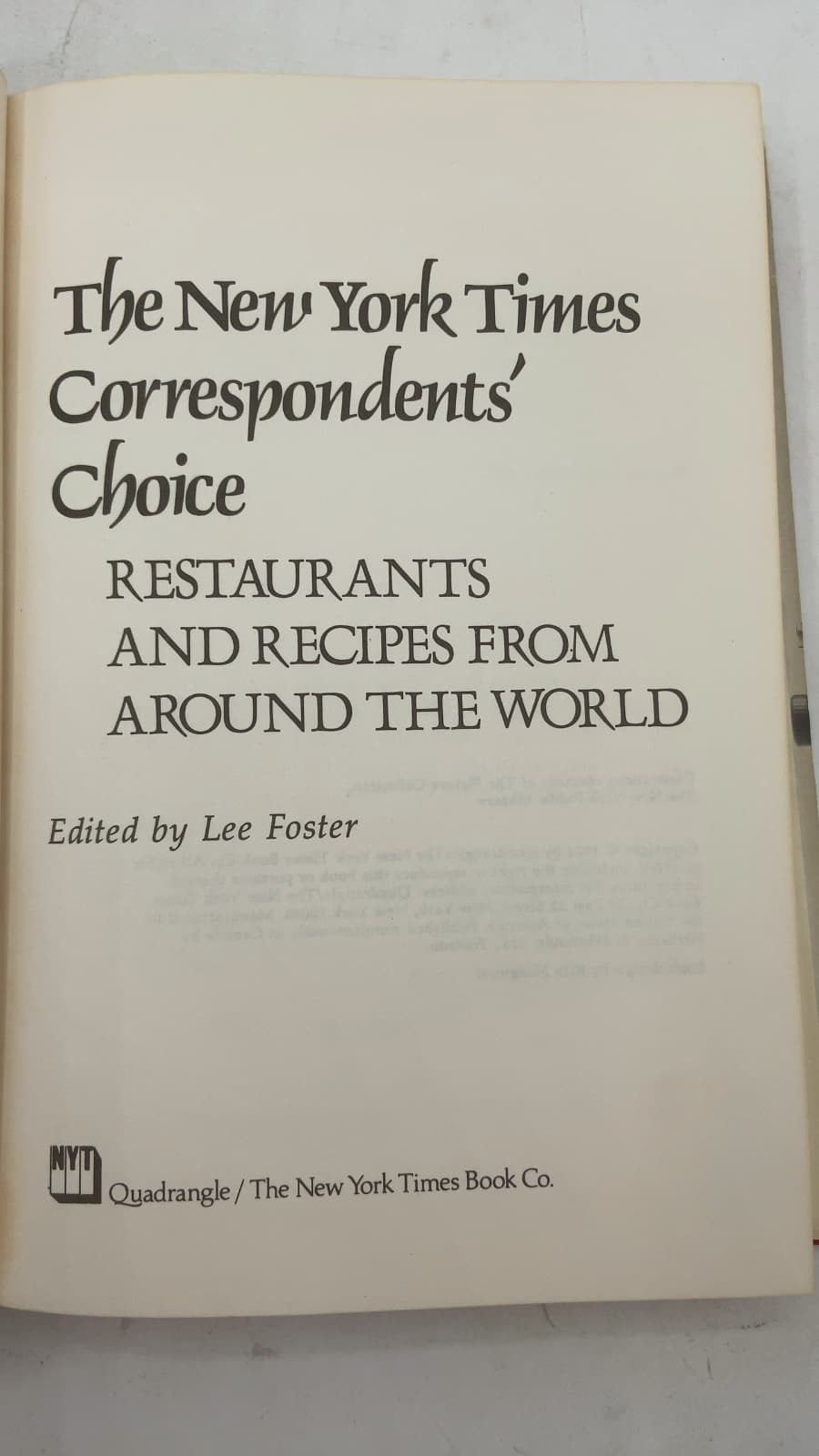 The New York Times Correspondents' Choice: Restaurants and Recipes from Around the World by Edited by Lee Foster - title page