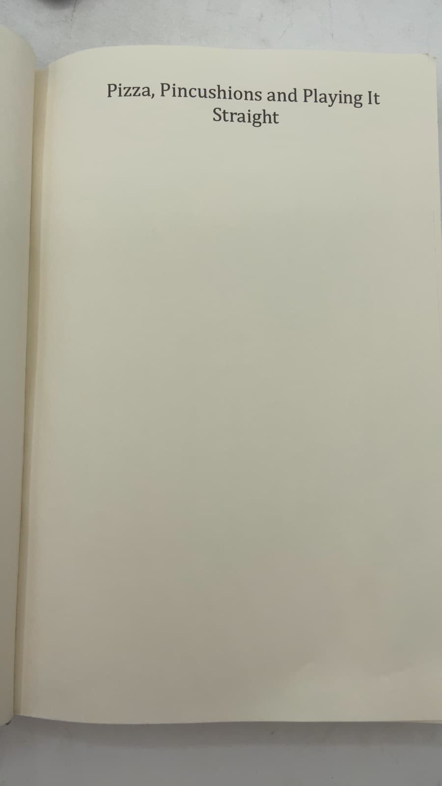 Pizza, Pincushions and Playing It Straight by Rayne Constantine - title page