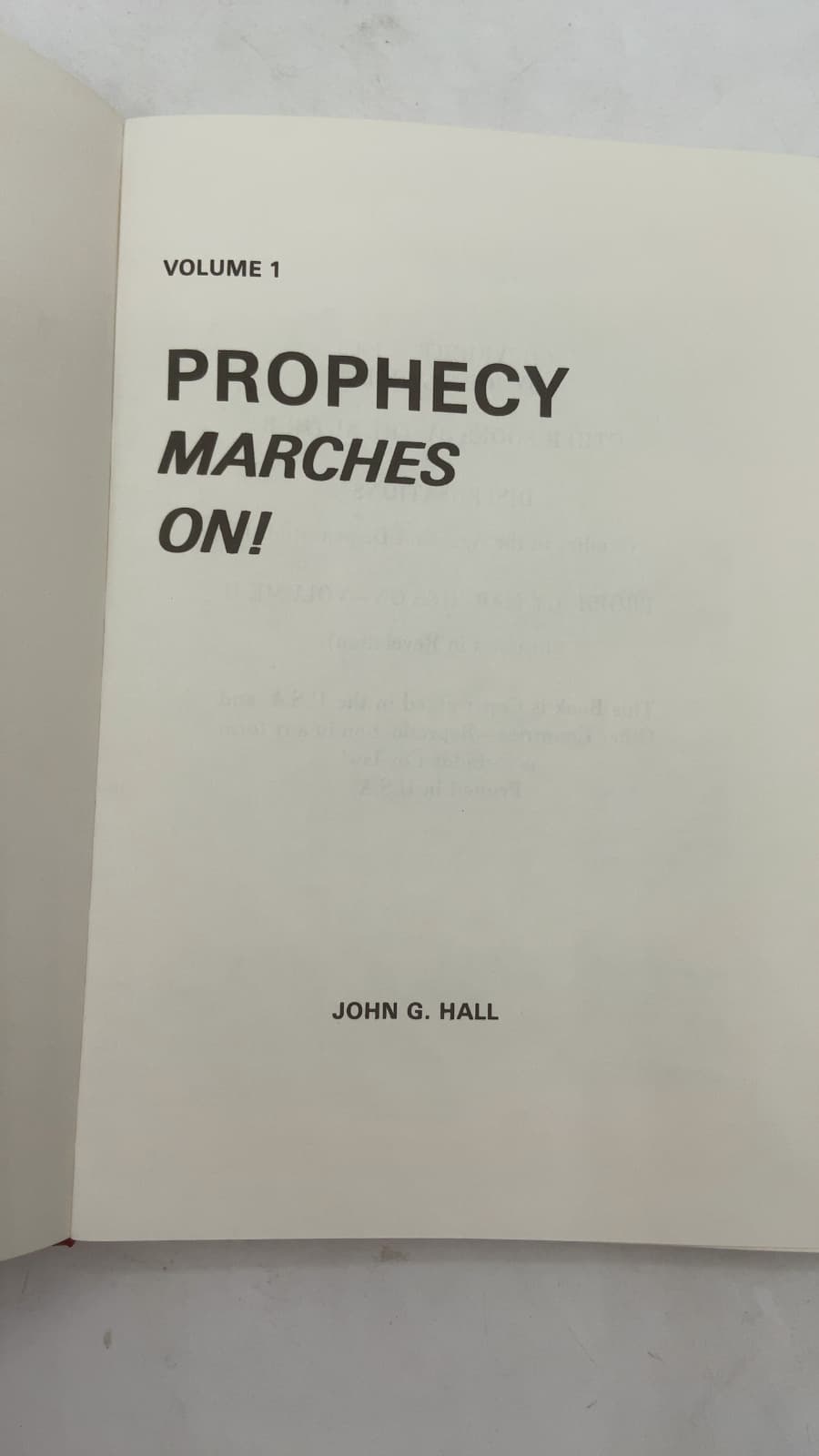 Prophecy Marches On! Volume 1 by John G. Hall - title page