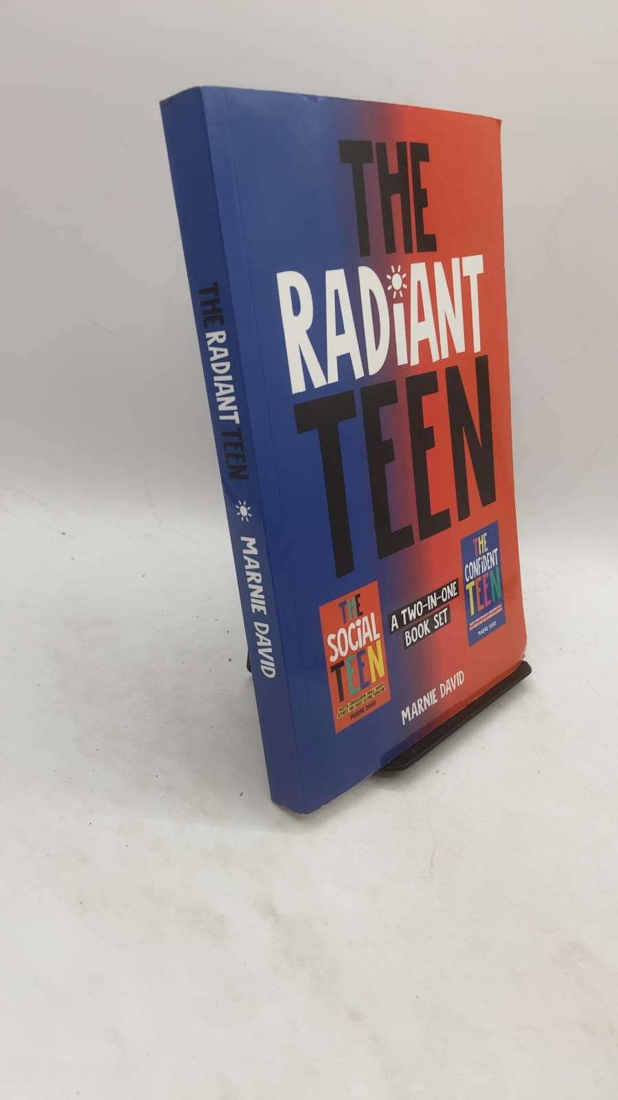 The Radiant Teen: Boost Your Confidence, Create Lasting Friendships, and Thrive in Social Situations by Marnie David - front cover