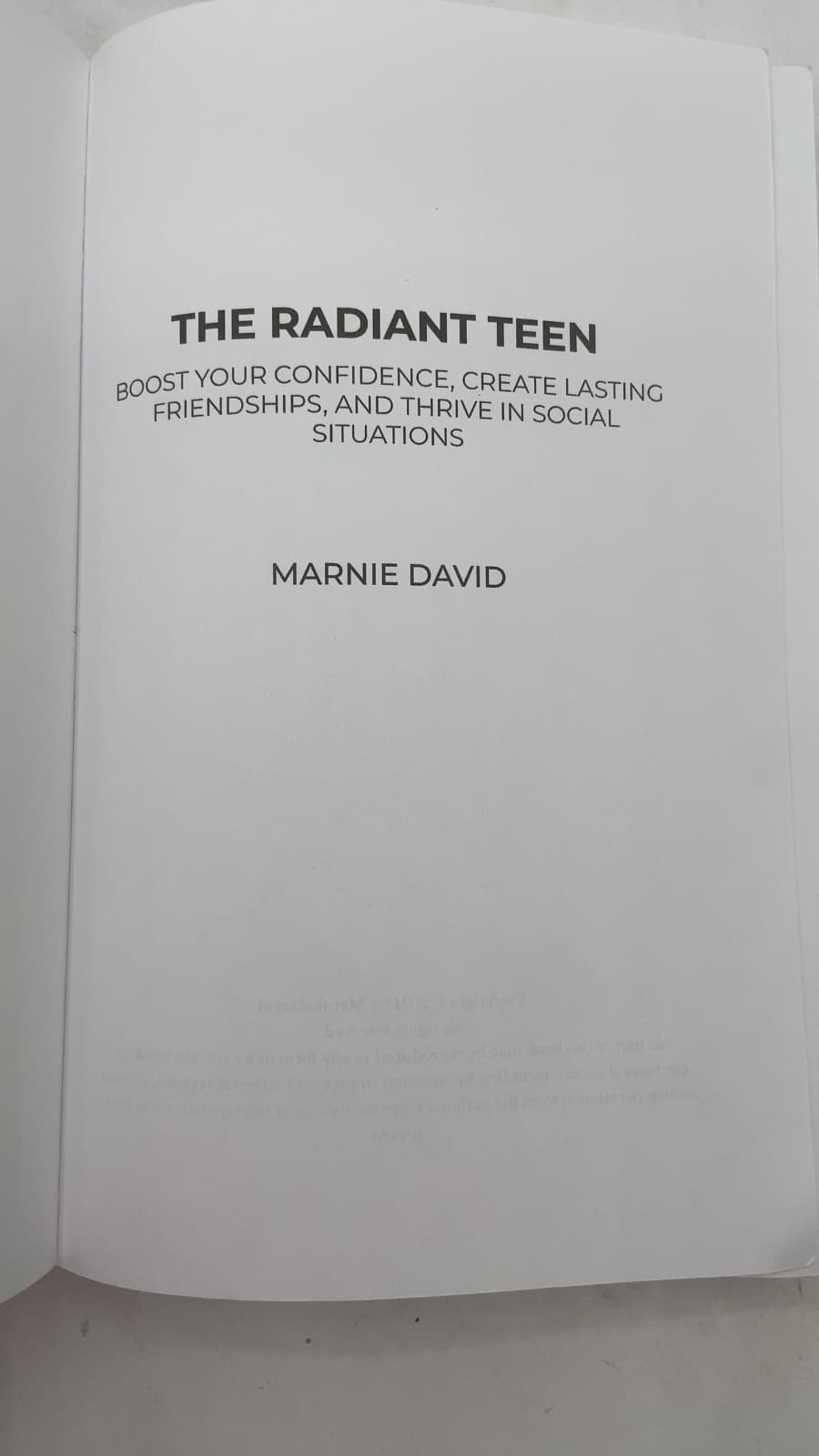 The Radiant Teen: Boost Your Confidence, Create Lasting Friendships, and Thrive in Social Situations by Marnie David - title page