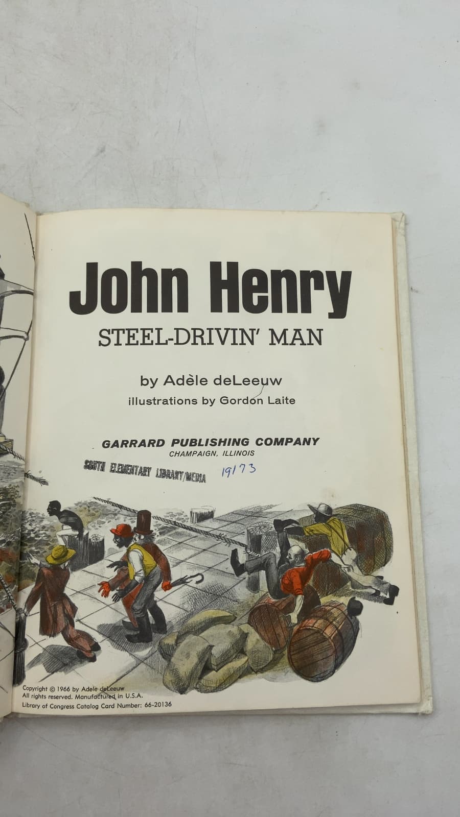 John Henry: Steel-Drivin' Man by Adèle deLeeuw - title page