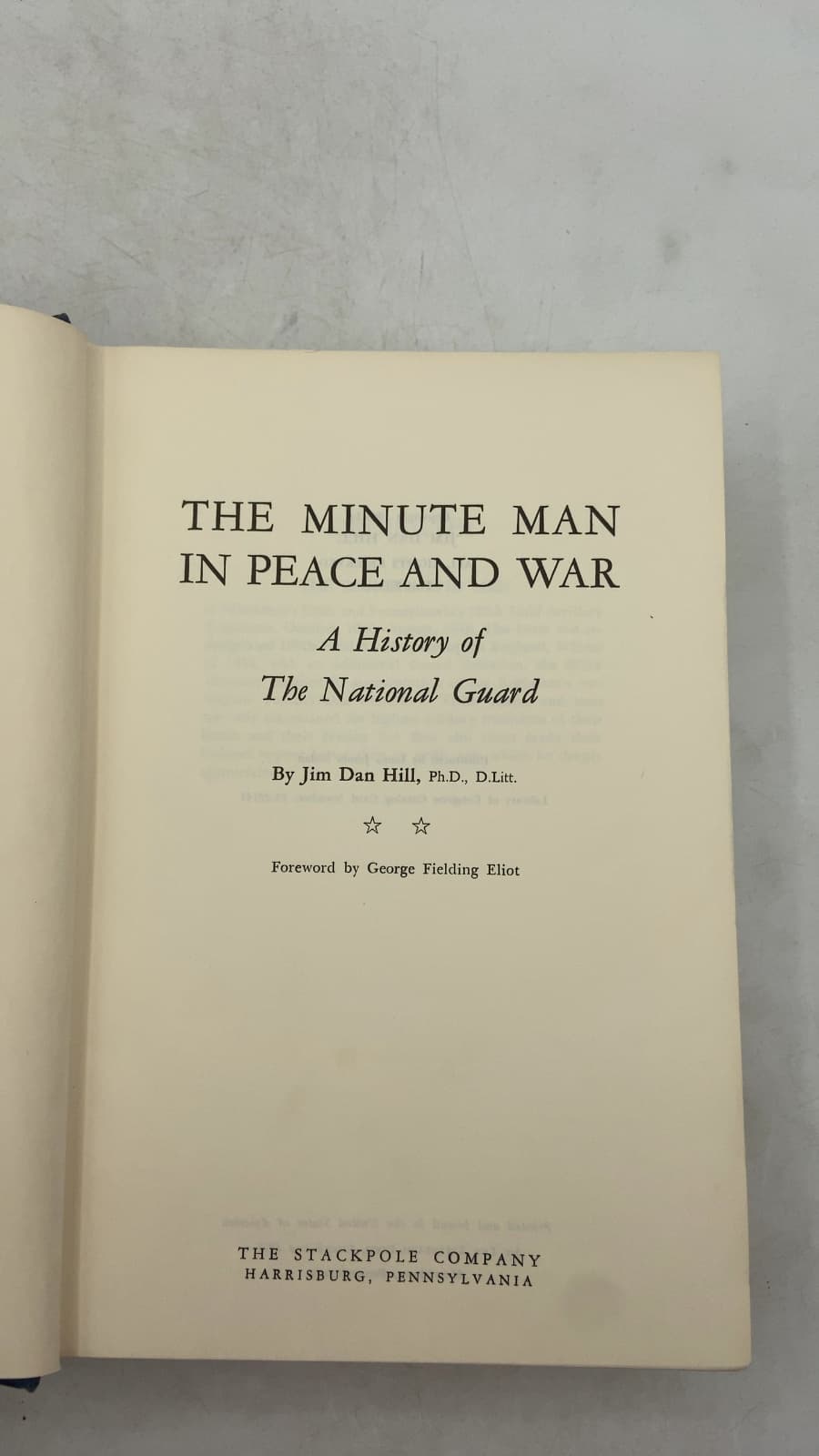 The Minute Man in Peace and War: A History of the National Guard by Jim Dan Hill, Ph.D., D.Litt. - title page