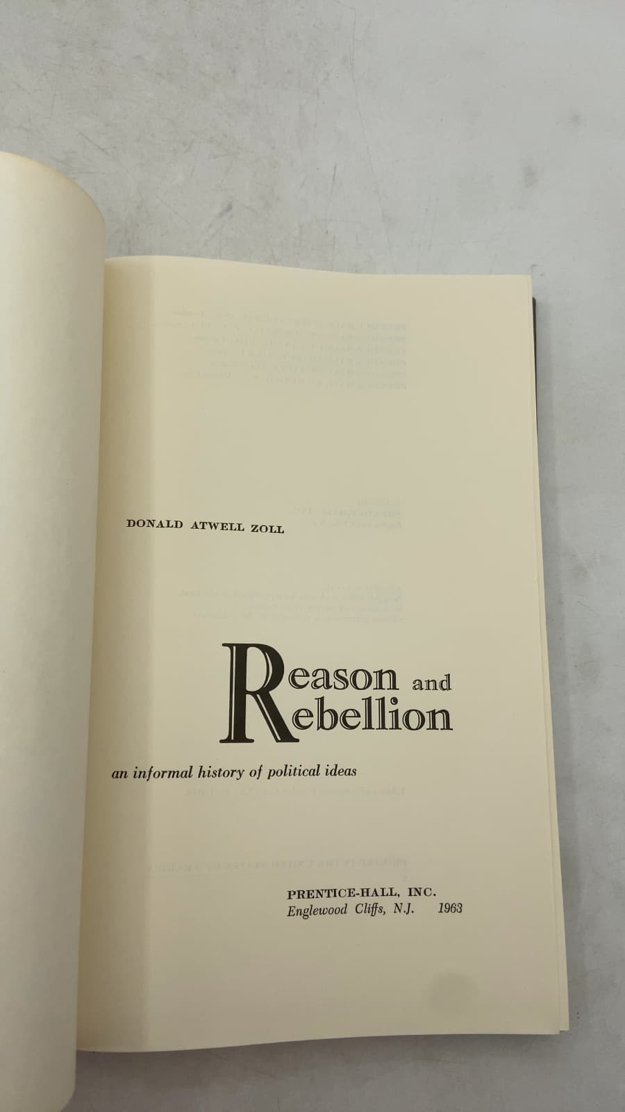 Reason and Rebellion: An Informal History of Political Ideas by Donald Atwell Zoll - title page