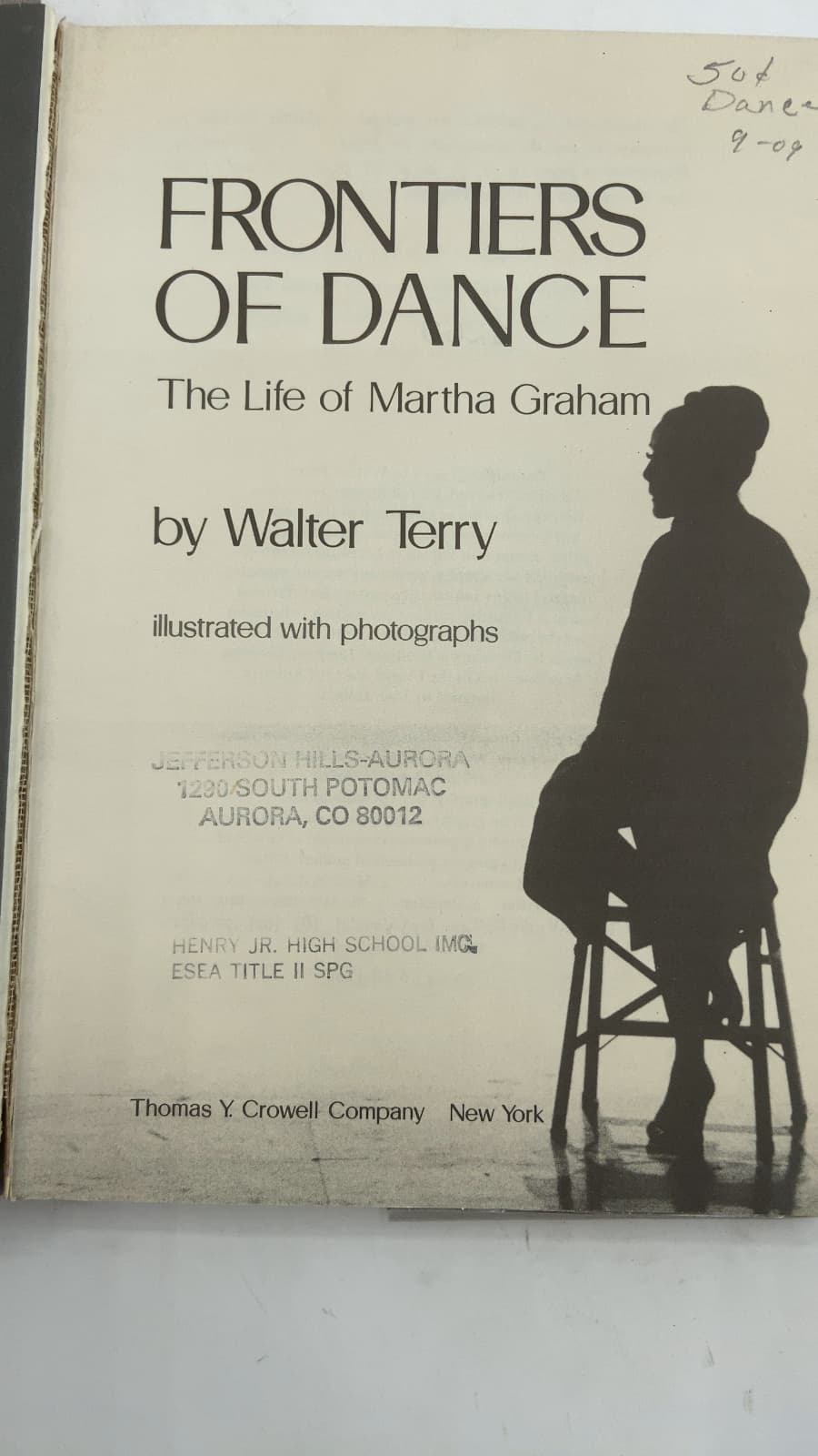 Frontiers of Dance: The Life of Martha Graham by Walter Terry - title page