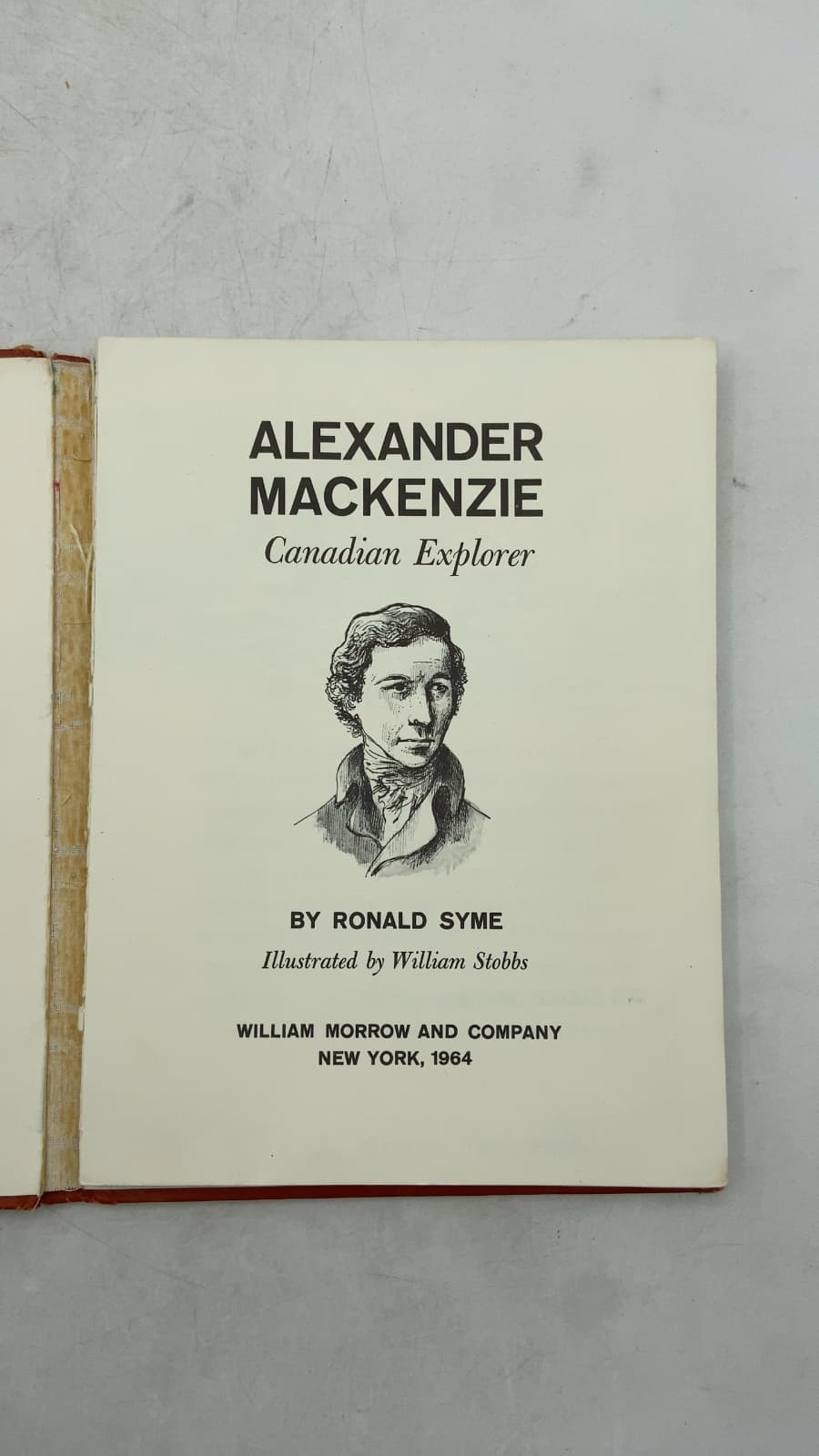 Alexander Mackenzie: Canadian Explorer by Ronald Syme - title page
