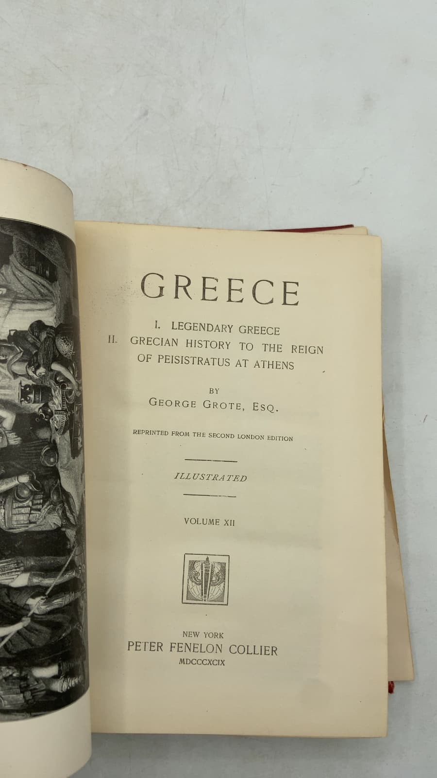 Greece: I. Legendary Greece, II. Grecian History to the Reign of Peisistratus at Athens by George Grote, Esq. - title page