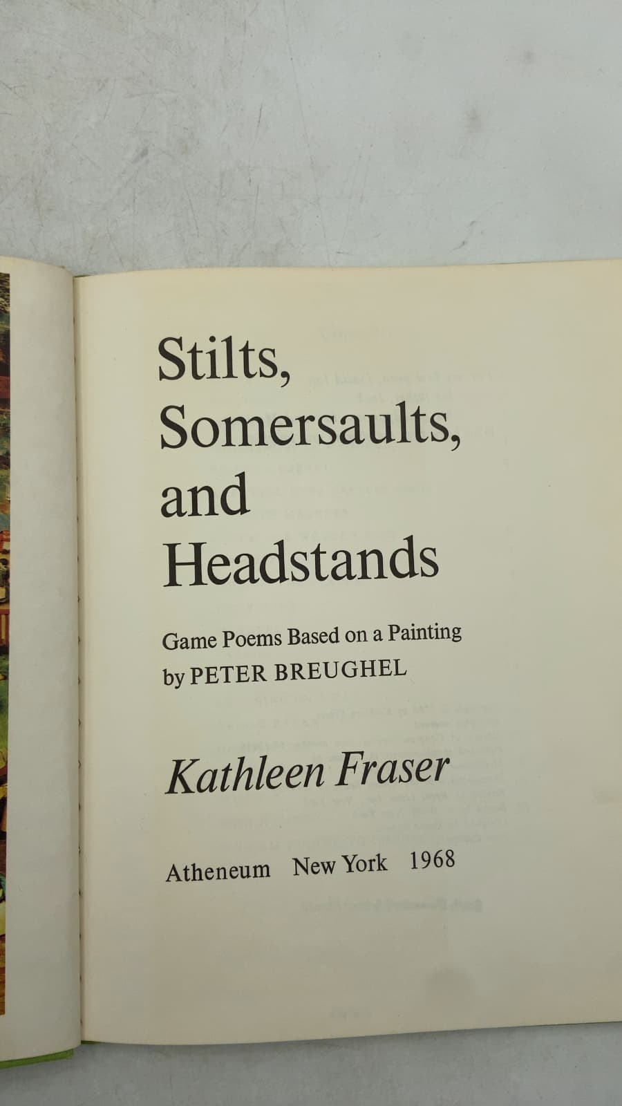 Stilts, Somersaults, and Headstands: Game Poems Based on a Painting by Peter Breughel by Kathleen Fraser - title page