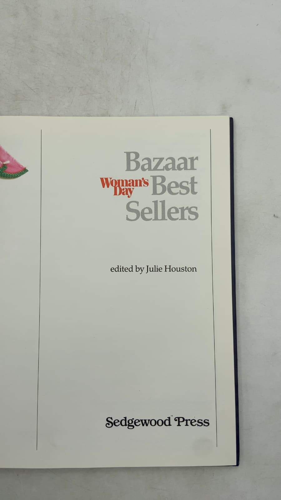 Woman's Day Bazaar Best Sellers by Edited by Julie Houston - title page