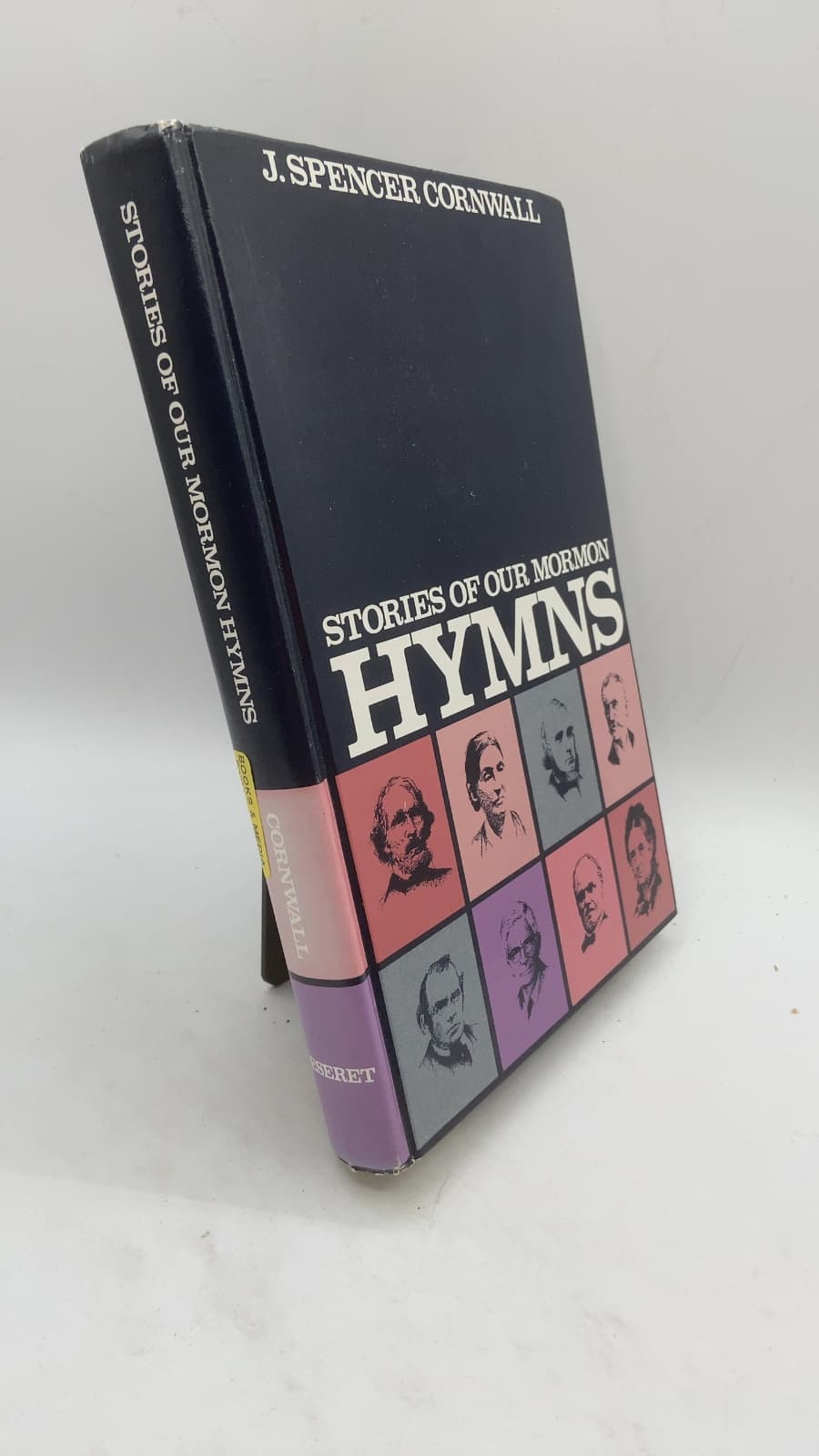 Stories of Our Mormon Hymns by J. Spencer Cornwall - front cover