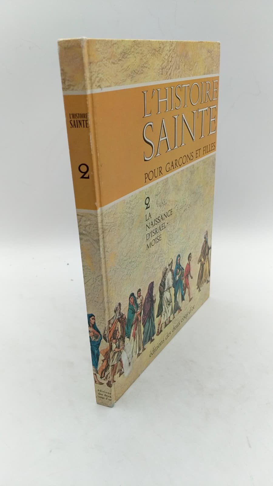 L'Histoire Sainte Pour Garçons et Filles, 2: La Naissance d'Israël - Moïse by R. Tamisier - front cover