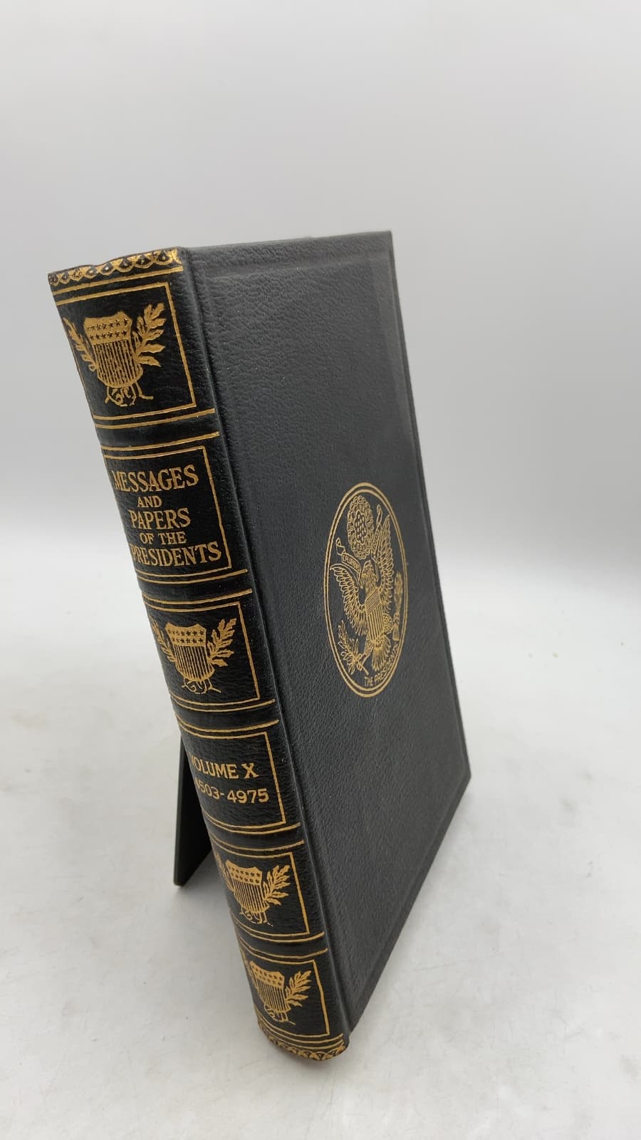 A Compilation of the Messages and Papers of the Presidents, Volume X by James D. Richardson - front cover