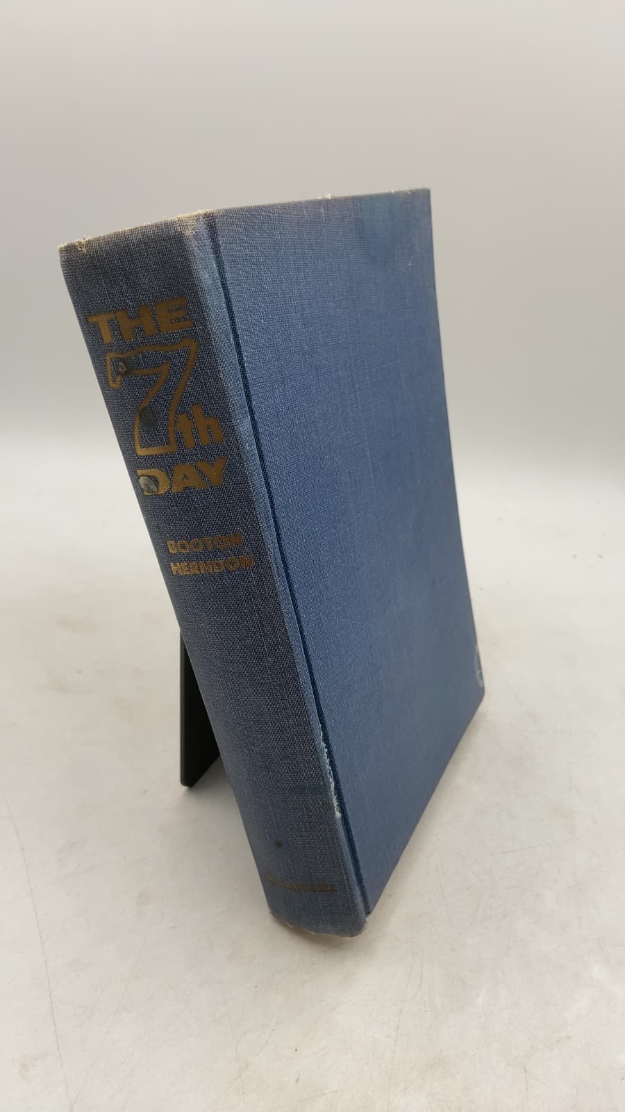 The Seventh Day: The Story of the Seventh-day Adventists by Booton Herndon - front cover