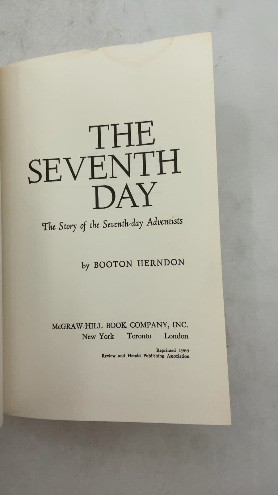 The Seventh Day: The Story of the Seventh-day Adventists by Booton Herndon - title page