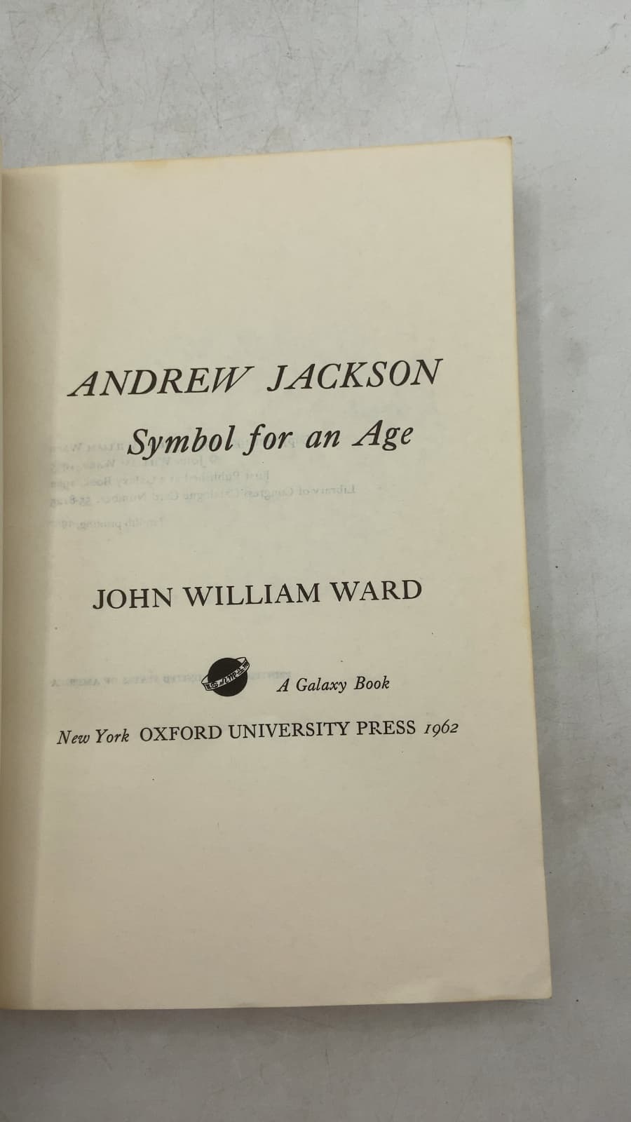 Andrew Jackson - Symbol for an Age by John William Ward - title page
