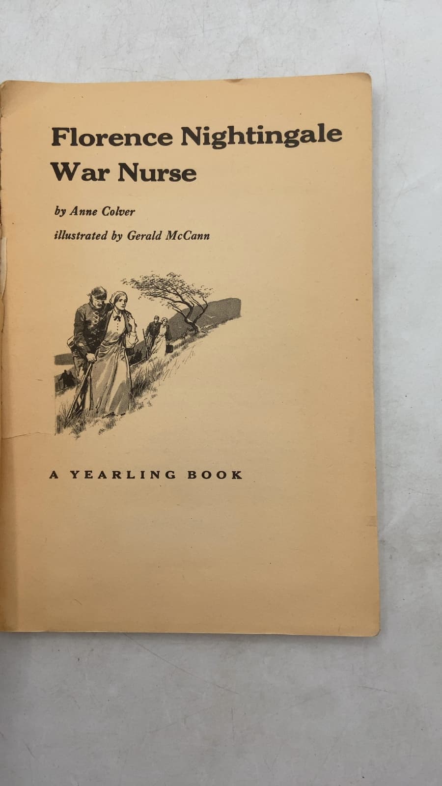 Florence Nightingale War Nurse by Anne Colver - title page