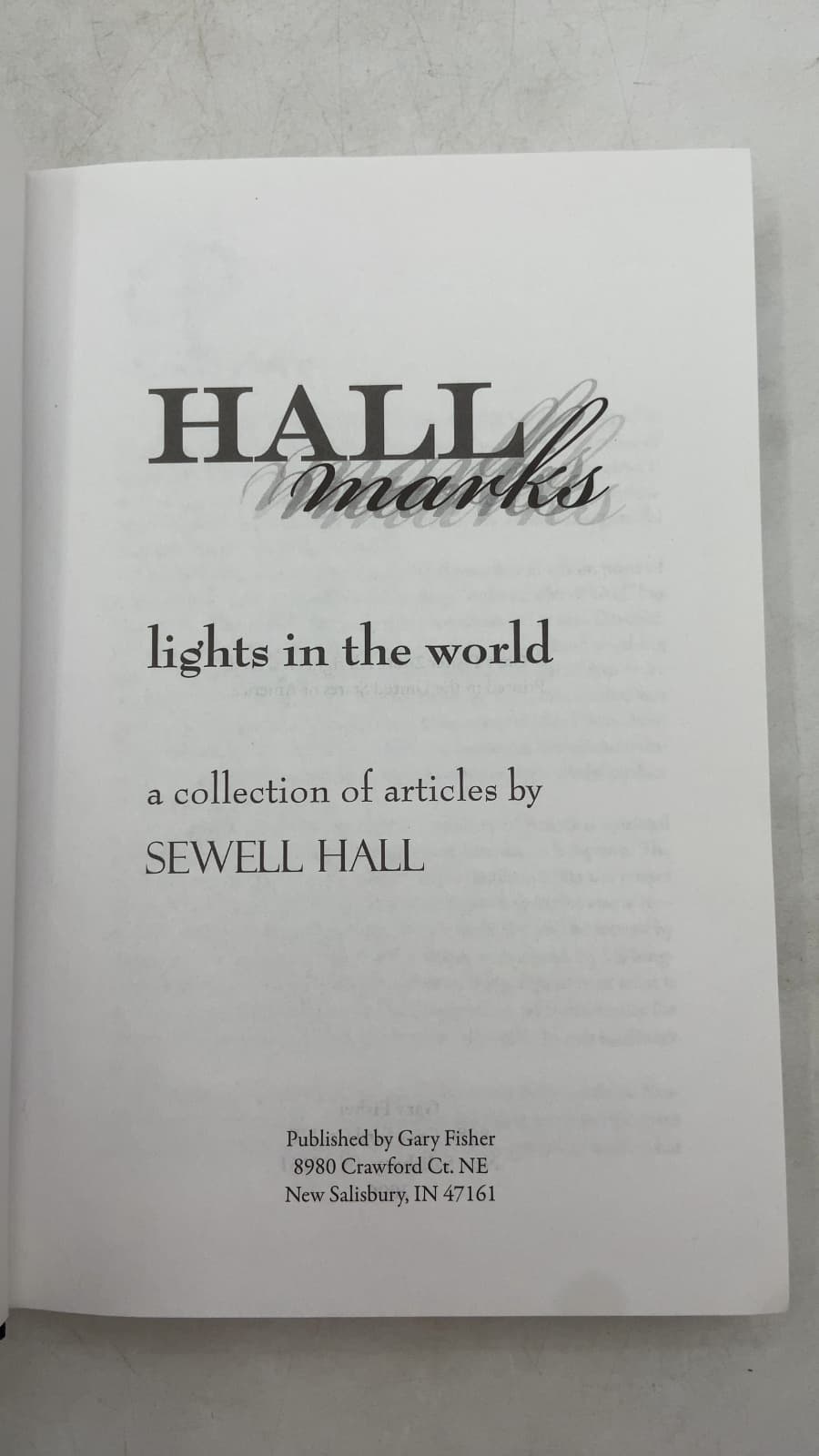 HALLmarks: lights in the world by Sewell Hall - title page