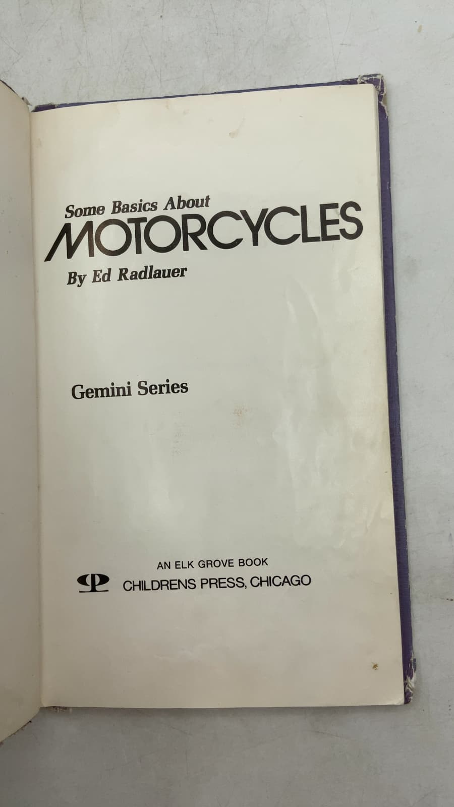 Some Basics About Motorcycles by Ed Radlauer - title page