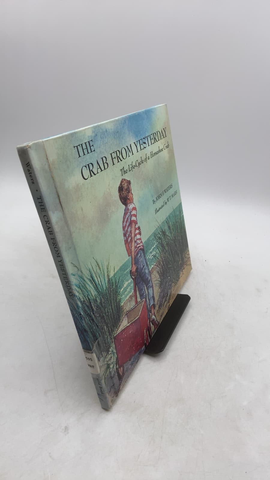 The Crab From Yesterday: The Life-Cycle of a Horseshoe Crab by John F. Waters - front cover