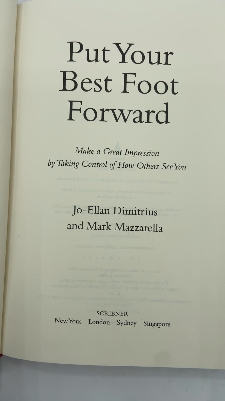 Put Your Best Foot Forward by Jo-Ellan Dimitrius and Mark Mazzarella - title page