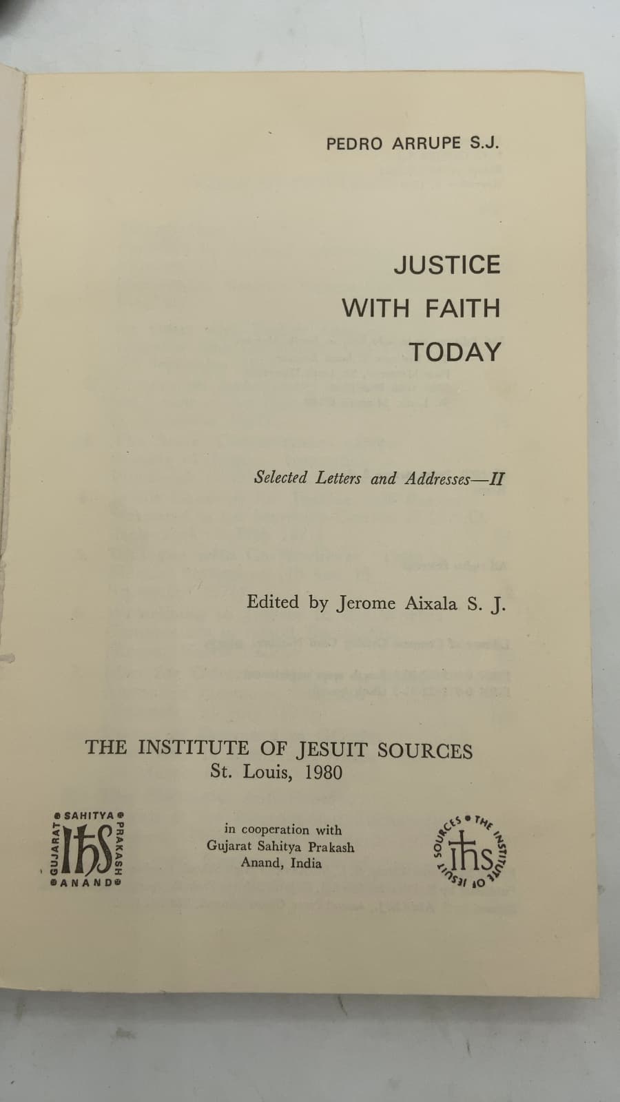 Justice With Faith Today: Selected Letters and Addresses—II by Pedro Arrupe S.J. - title page