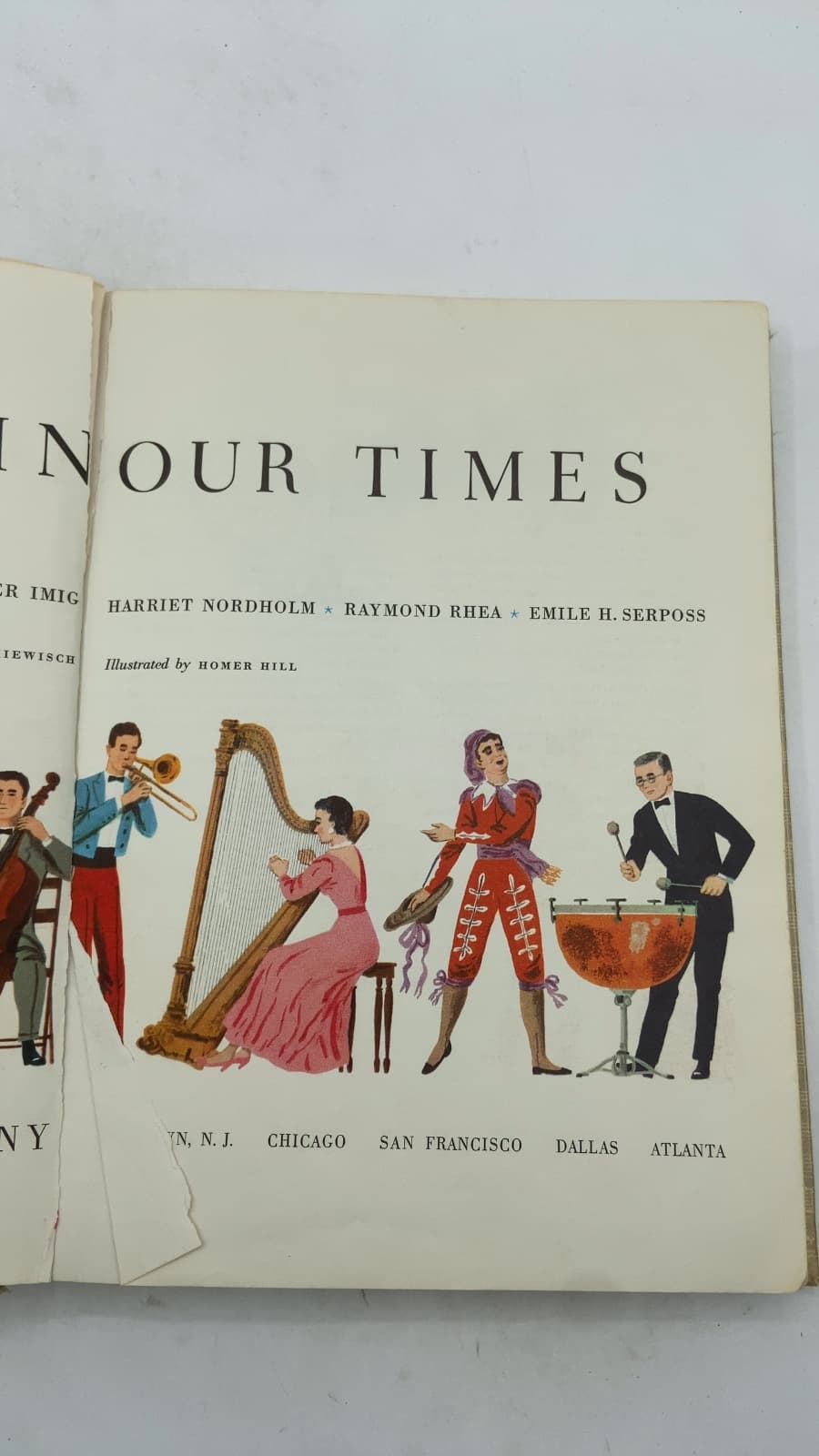 Music in Our Times by Harriet Nordholm, Raymond Rhea, Emile H. Serposs - title page