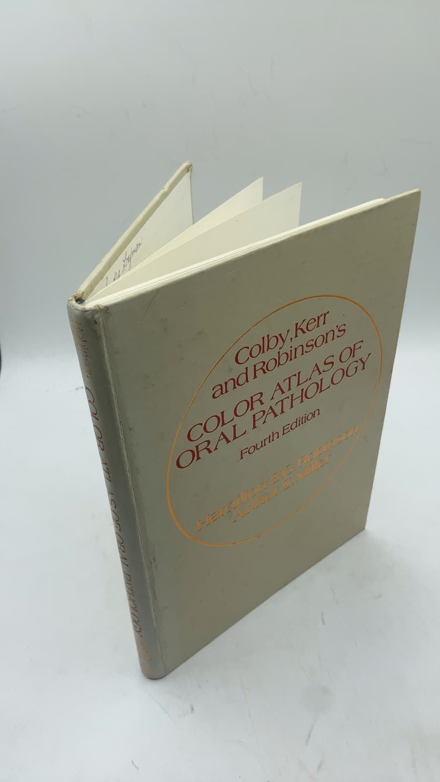 Colby, Kerr, and Robinson's Color Atlas of Oral Pathology by Hamilton B.G. Robinson, Arthur S. Miller - front cover