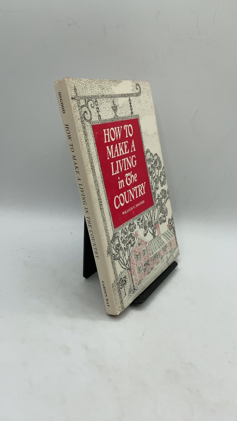 How to Make a Living in the Country by William E. Osgood - front cover