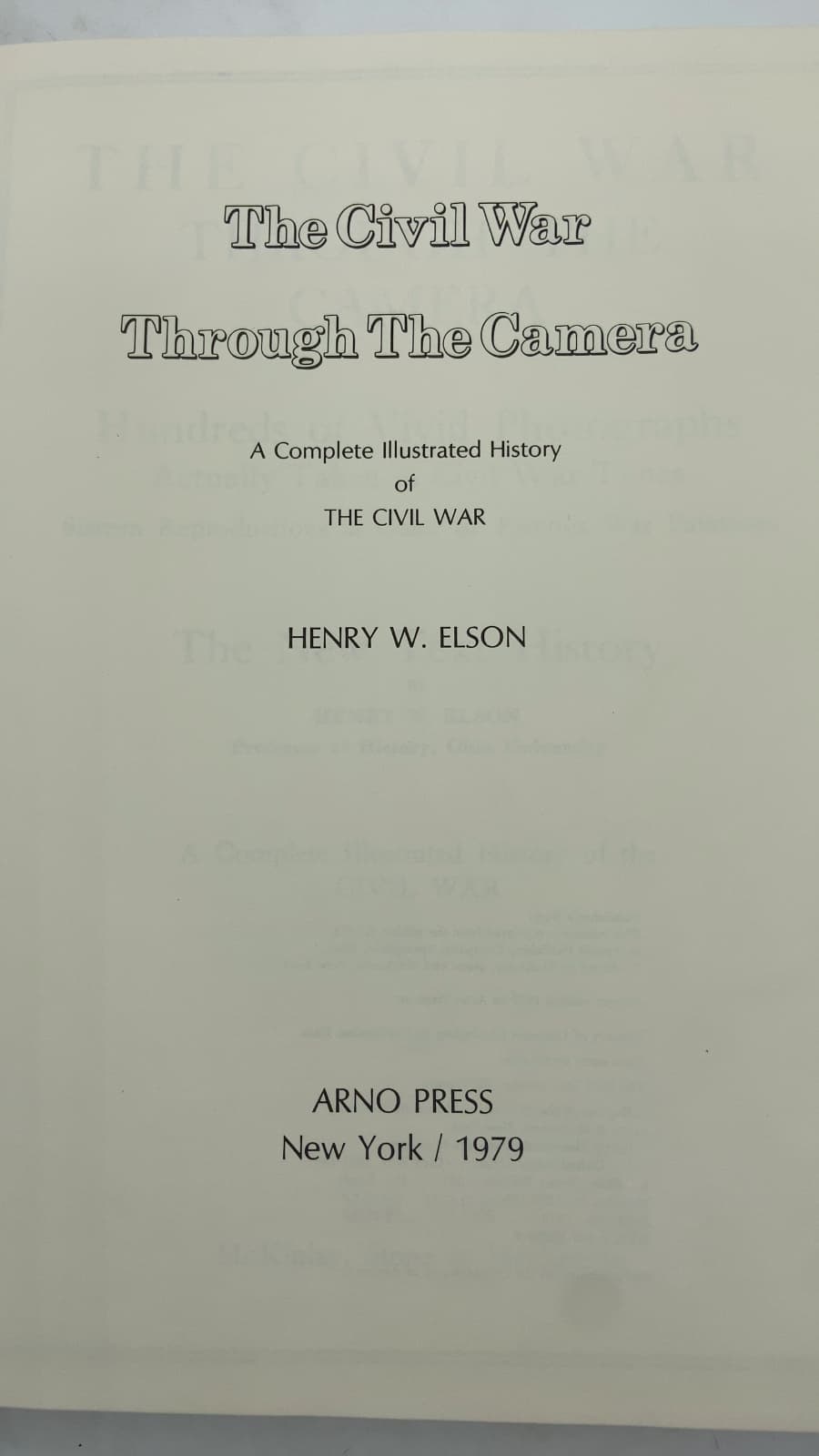The Civil War Through The Camera by Henry W. Elson - title page