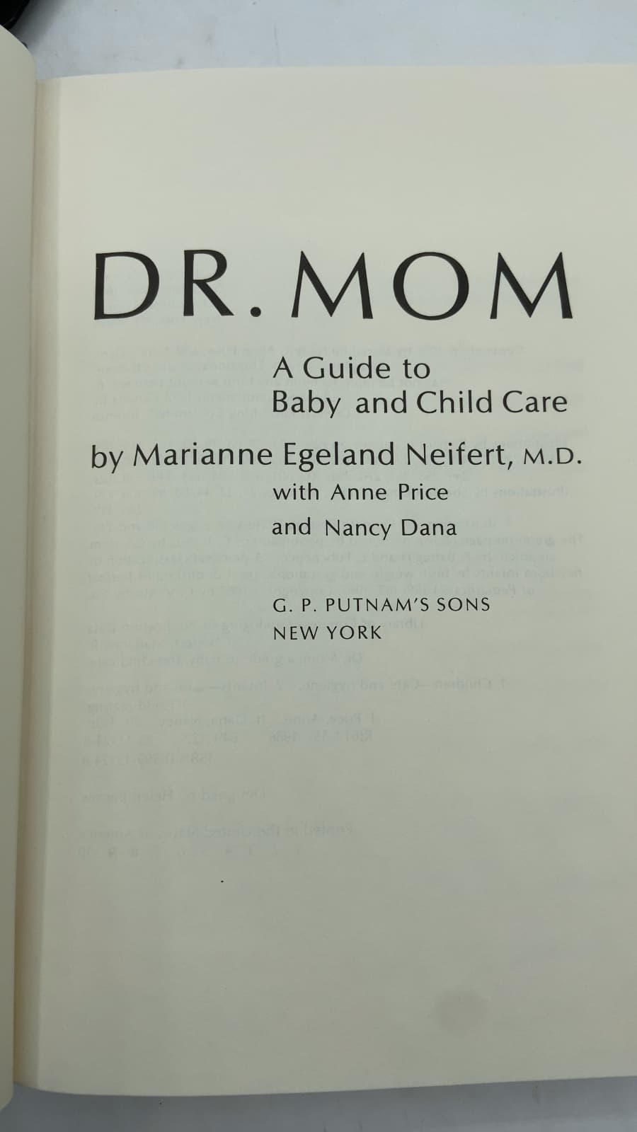 DR. MOM: A Guide to Baby and Child Care by Marianne Egeland Neifert, M.D. with Anne Price and Nancy Dana - title page