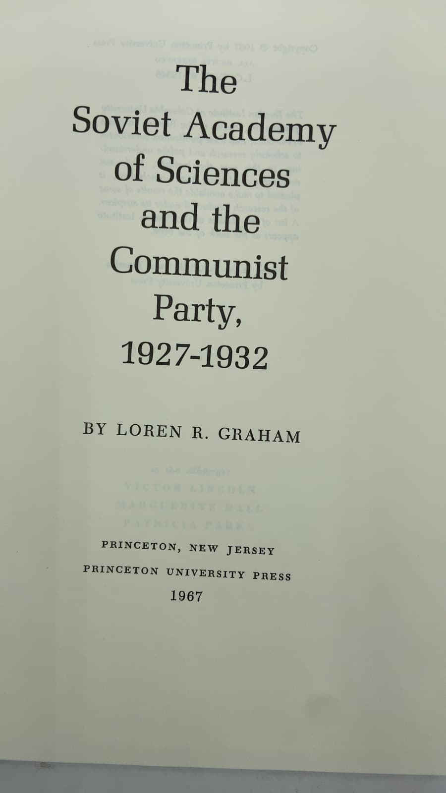 The Soviet Academy of Sciences and the Communist Party, 1927-1932 by Loren R. Graham - title page