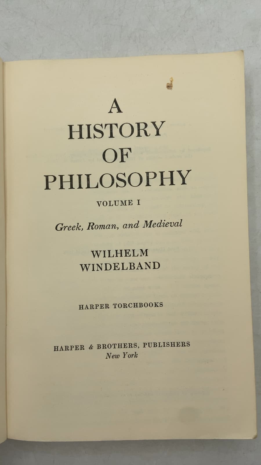 A History of Philosophy: Volume I: Greek, Roman, and Medieval by Wilhelm Windelband - title page