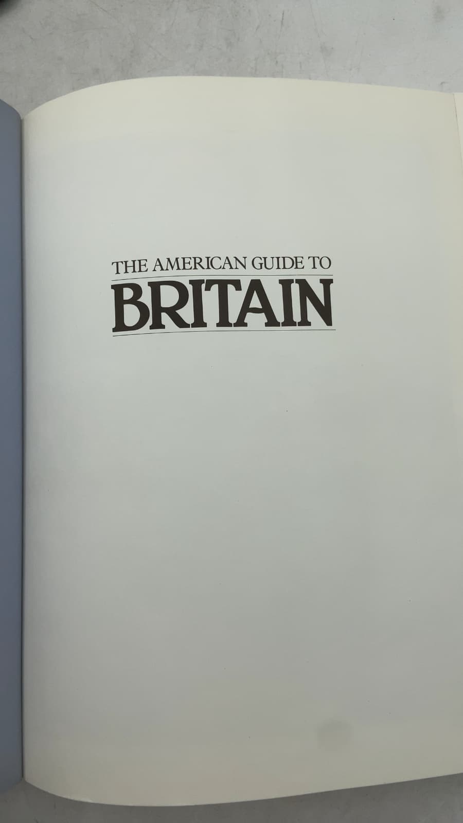 THE American Guide TO Britain by Edited and with an Introduction by Esmond Wright - title page