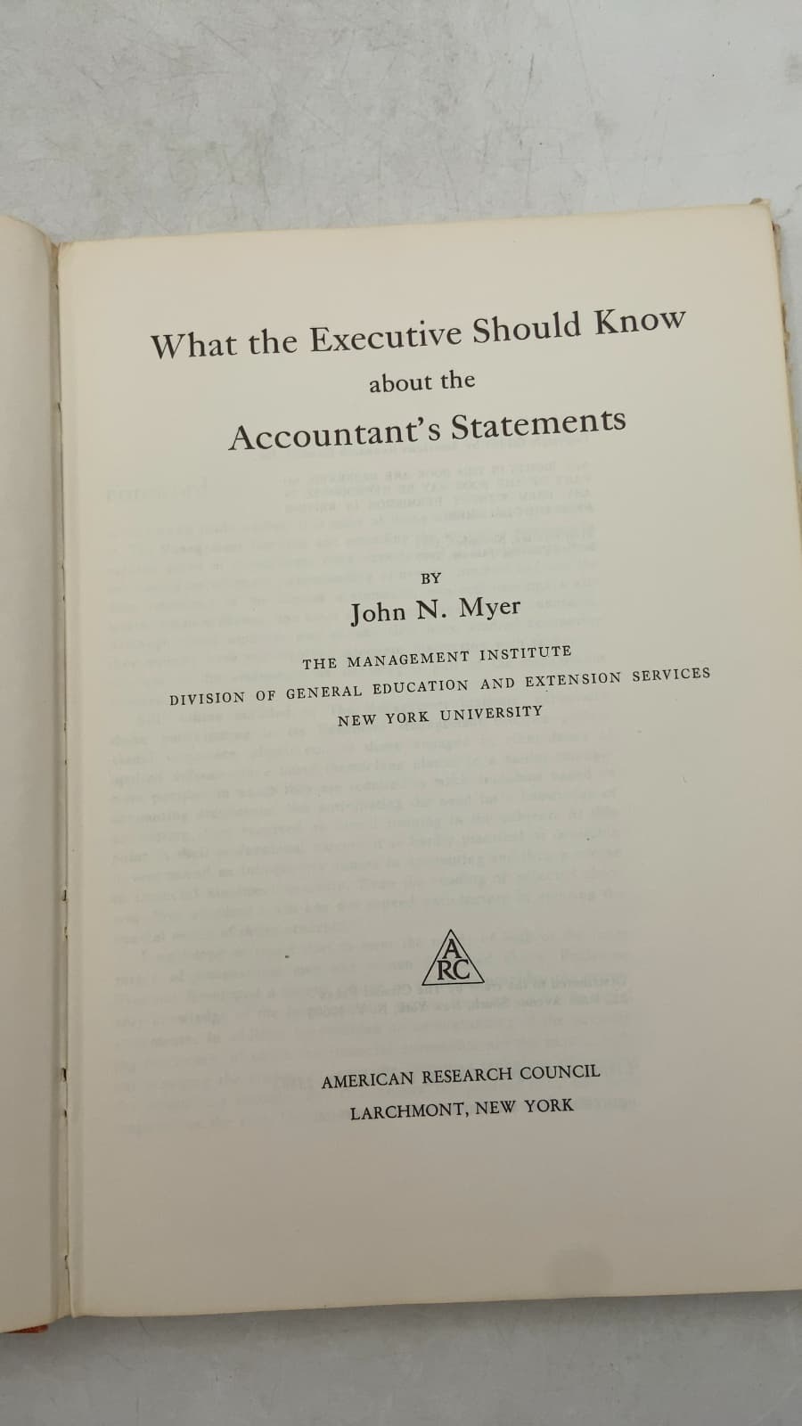 What the Executive Should Know about the Accountant's Statements by John N. Myer - title page