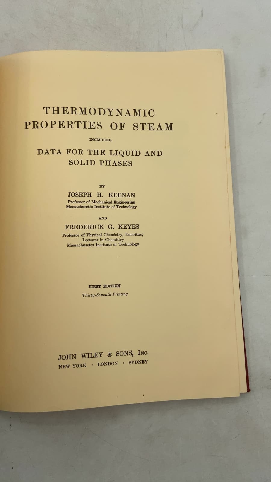 Thermodynamic Properties of Steam Including Data for the Liquid and Solid Phases by Joseph H. Keenan and Frederick G. Keyes - title page