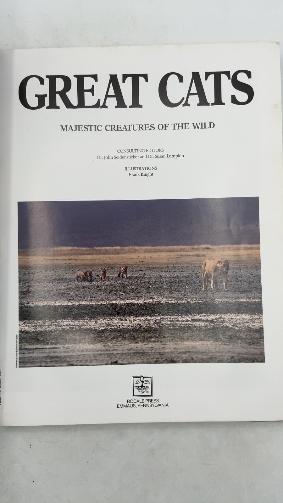 Great Cats: Majestic Creatures of the Wild by Dr. John Seidensticker and Dr. Susan Lumpkin - title page