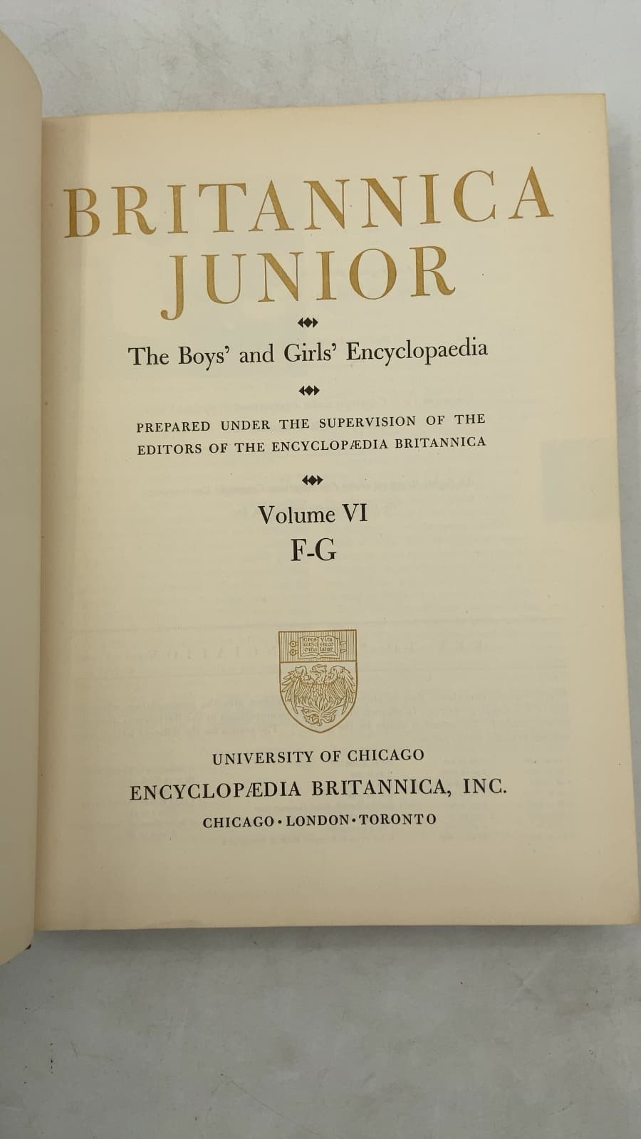 Britannica Junior: The Boys' and Girls' Encyclopaedia (Volume VI, F-G) by Editors of the Encyclopaedia Britannica - title page