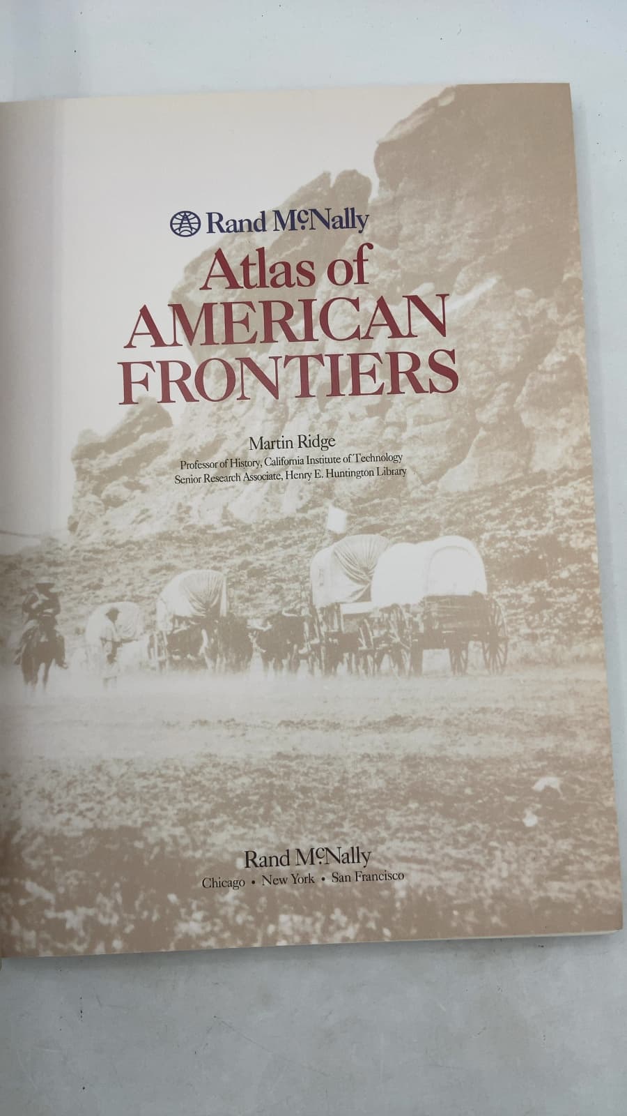 Atlas of American Frontiers by Martin Ridge - title page
