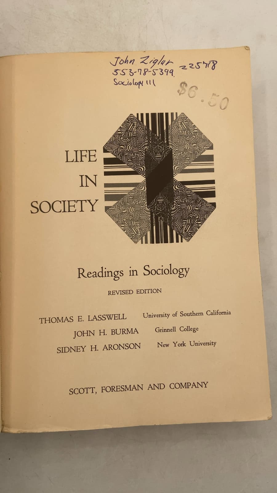 Life in Society: Readings in Sociology by Thomas E. Lasswell, John H. Burma, Sidney H. Aronson - title page