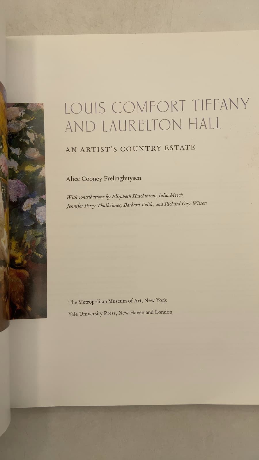 Louis Comfort Tiffany and Laurelton Hall: An Artist's Country Estate by Alice Cooney Frelinghuysen - title page