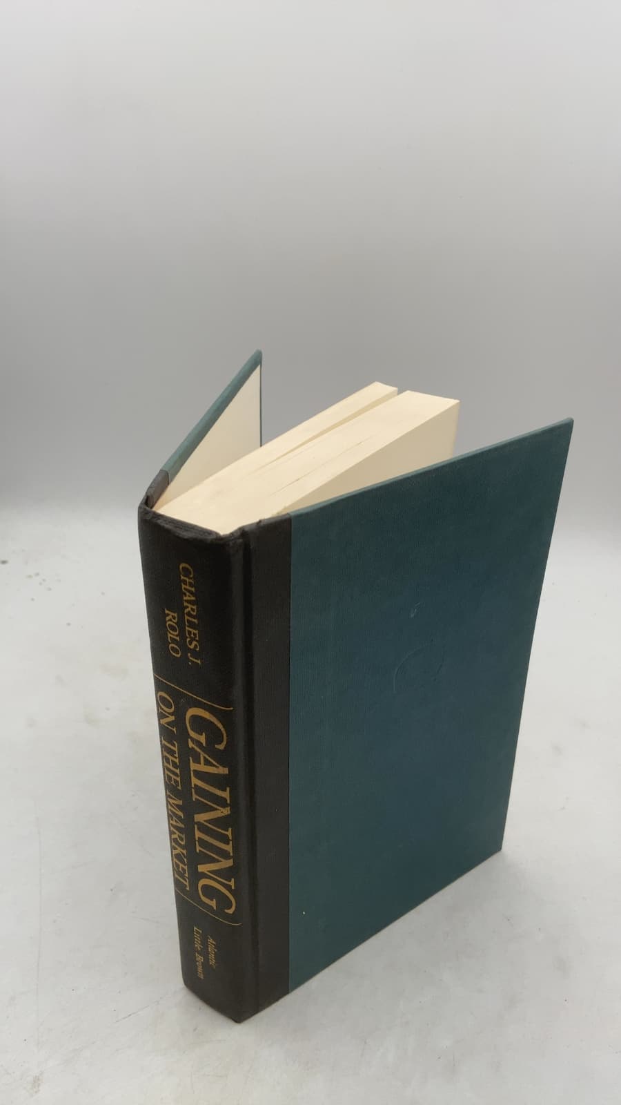 Gaining on the Market: Your Complete Guide to Investment Strategy by Charles J. Rolo - front cover