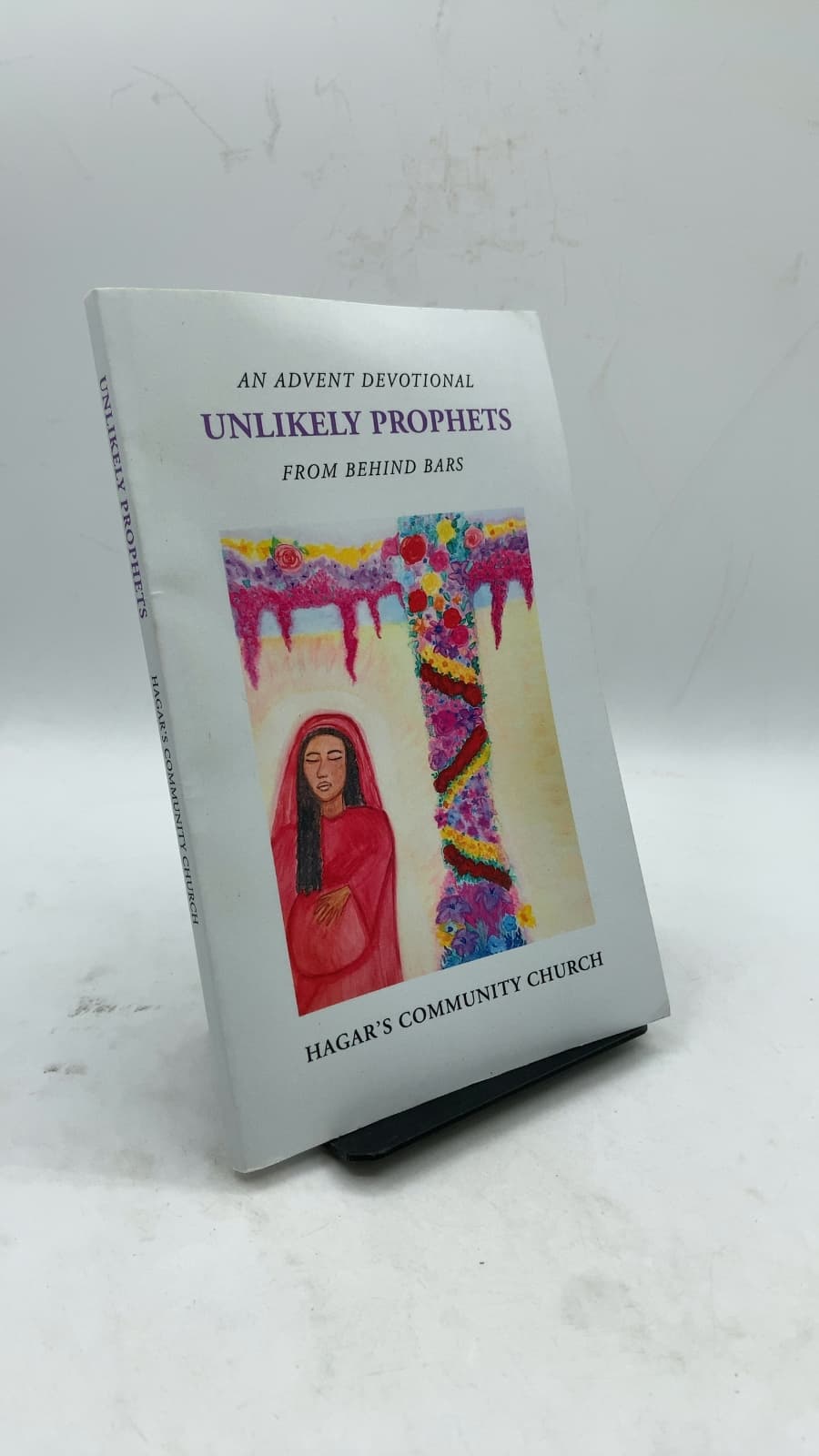 Unlikely Prophets: From Behind Bars: An Advent Devotional by Hagar's Community Church - front cover