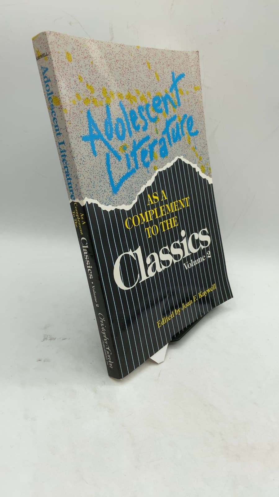 Adolescent Literature as a Complement to the Classics Volume II by Joan F. Kaywell - front cover