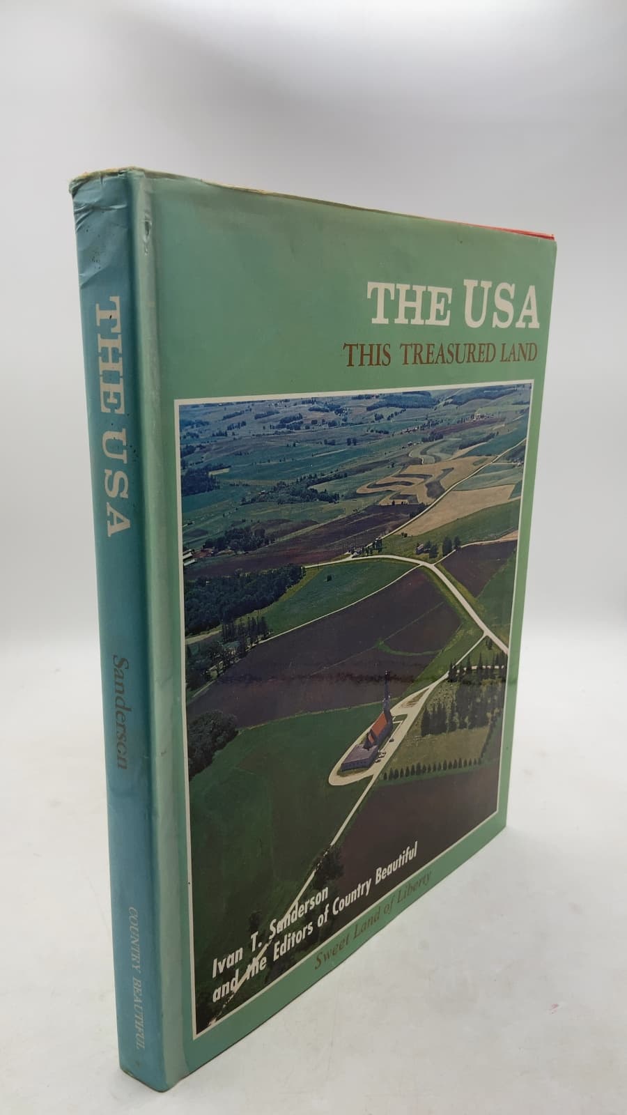 THE USA This Treasured Land by Ivan T. Sanderson and the Editors of Country Beautiful - front cover