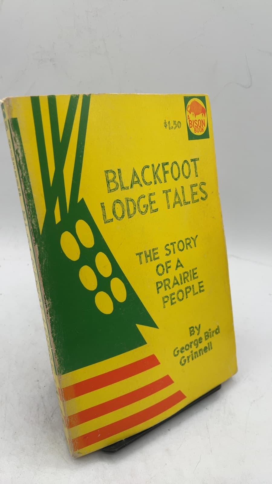 Blackfoot Lodge Tales: The Story of a Prairie People by George Bird Grinnell - front cover
