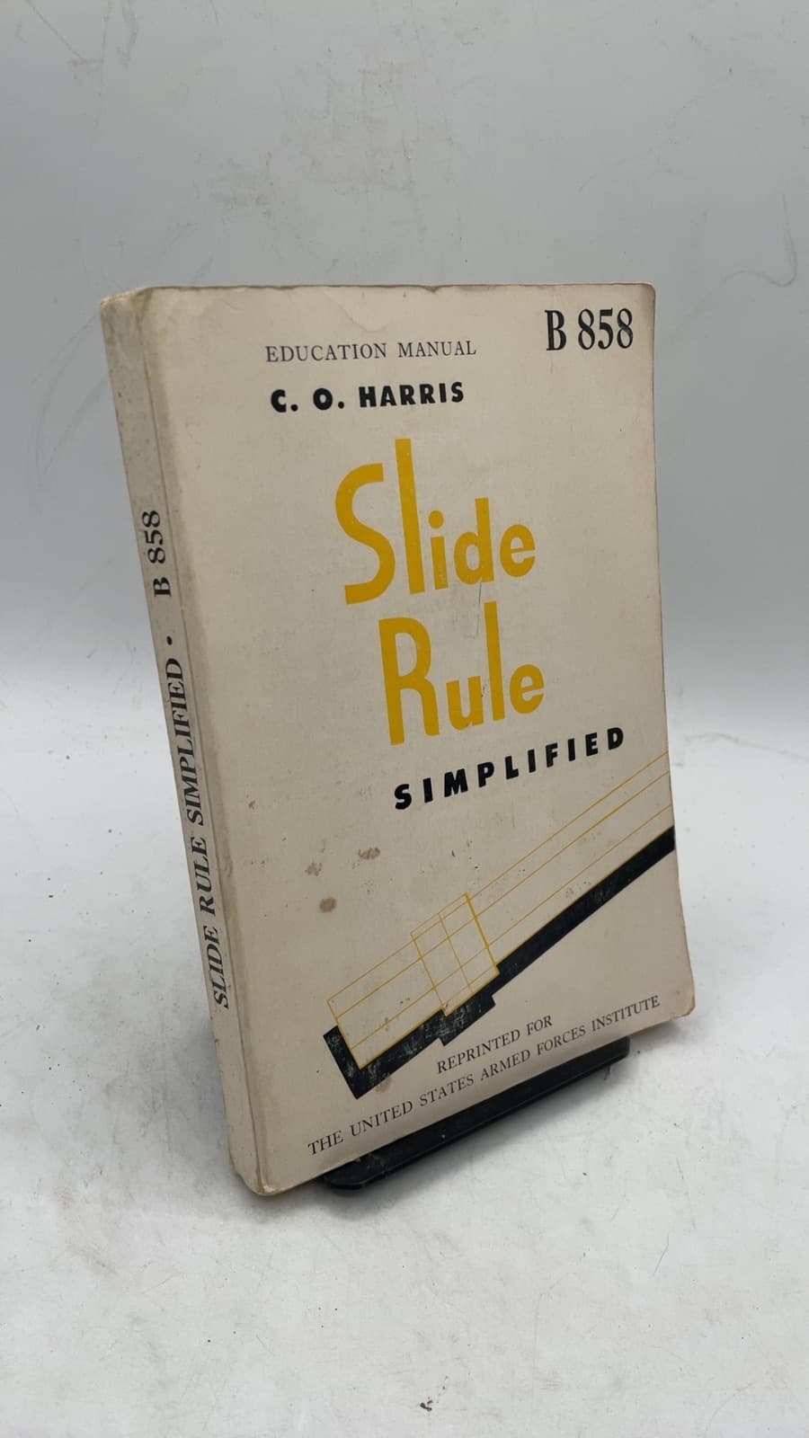 Slide Rule Simplified by C. O. Harris - front cover