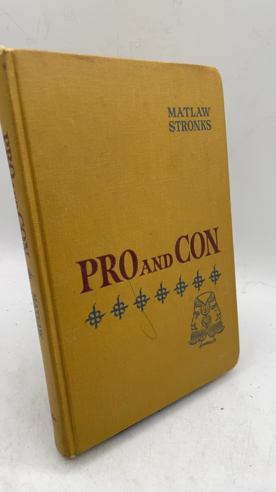 Pro and Con by Myron Matlaw and James B. Stronks - front cover