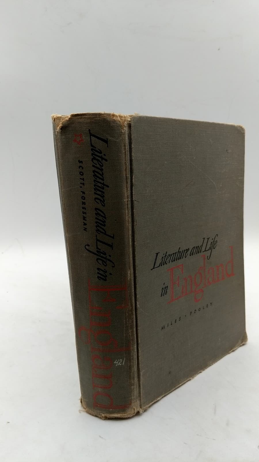 Literature and Life in England by Dudley Miles and Robert C. Pooley - front cover